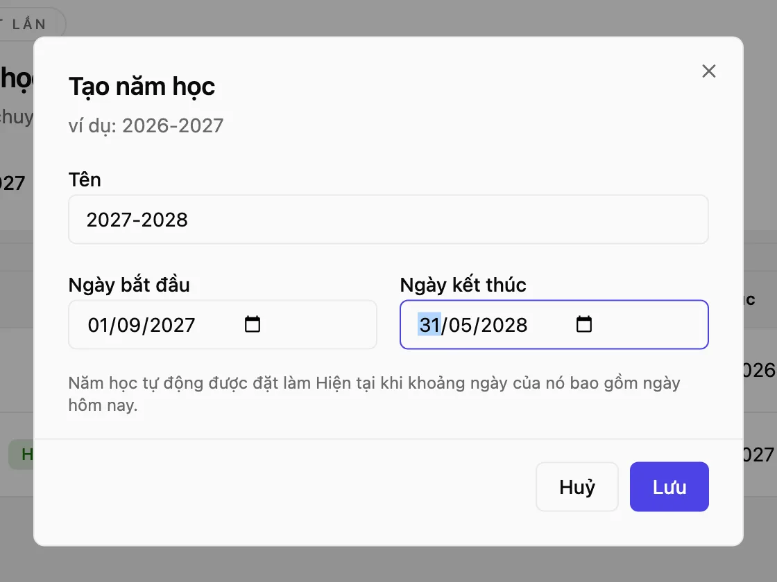 Hộp «Tạo năm học» với ô «Tên» ghi 2026-2027, hai ô «Ngày bắt đầu» và «Ngày kết thúc», nút «Lưu»