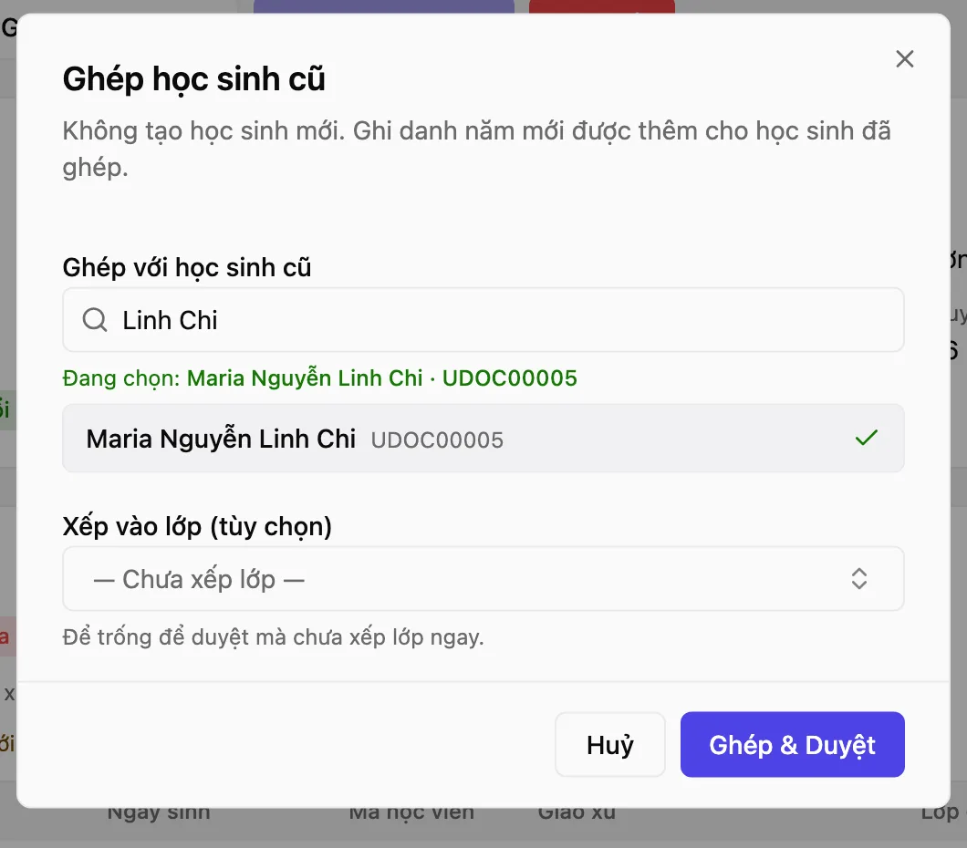 Hộp «Ghép học sinh cũ» với ô «Chọn học sinh để ghép» và nút «Ghép & Duyệt»