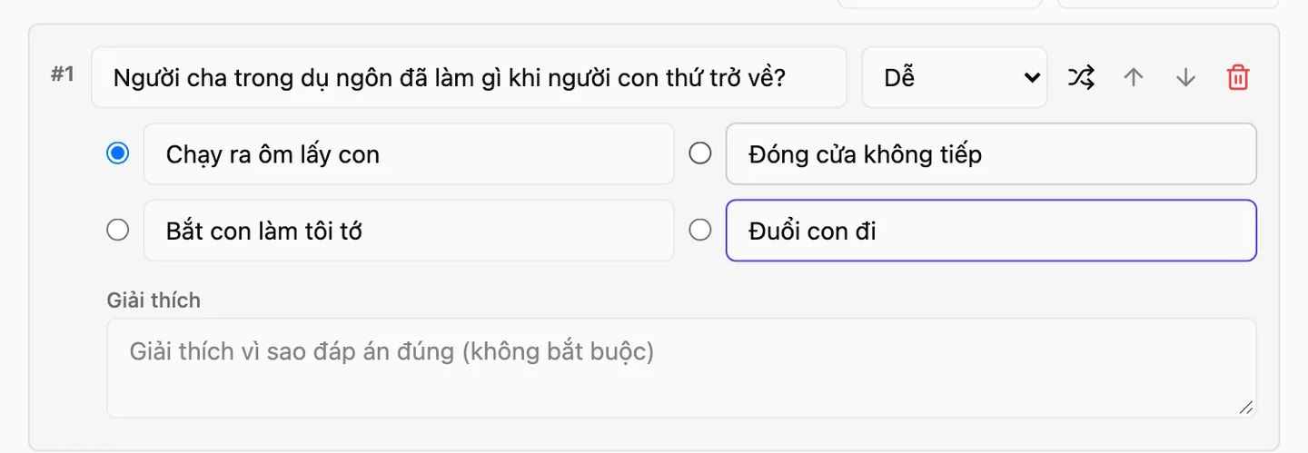 Một câu hỏi với ô Nội dung câu hỏi, bốn ô Đáp án A đến Đáp án D, nút tròn cạnh đáp án đúng và ô Độ khó