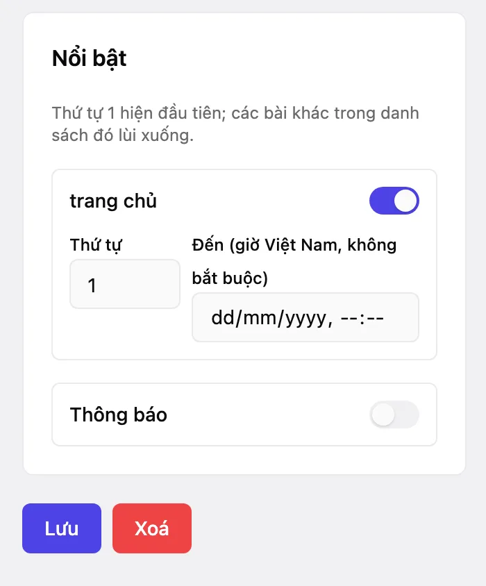 Khung «Nổi bật» của bài: dòng trang chủ đang bật với Thứ tự 1 và ô «Đến», dòng Thông báo đang tắt
