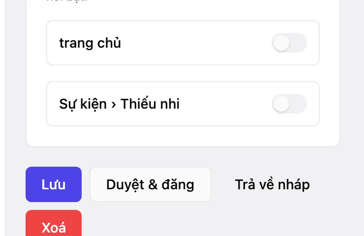 Cuối biểu mẫu một bài đang chờ duyệt, với các nút «Lưu», «Duyệt & đăng», «Trả về nháp» và «Xoá»