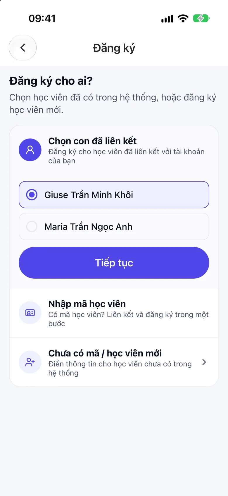 Màn Đăng ký cho ai với ba lựa chọn: Chọn con đã liên kết, Nhập mã học viên, Chưa có mã / học viên mới